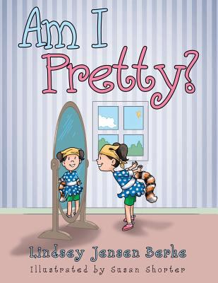 Am I Pretty? 1480801089 Book Cover