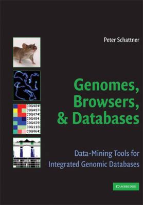 Genomes, Browsers and Databases 0521884438 Book Cover