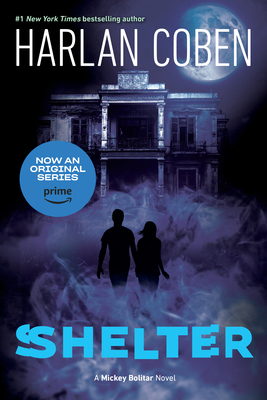 Shelter (Book One): A Mickey Bolitar Novel 0142422037 Book Cover