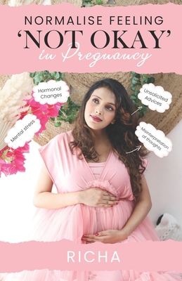 Normalise feeling 'NOT OKAY' in pregnancy [Large Print] B0CK3H5F5J Book Cover