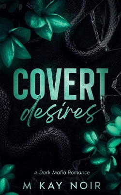 Covert Desires B0GKT984H4 Book Cover