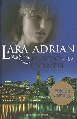 El Beso Carmesi = Kiss of Crimson [Spanish] 8492617748 Book Cover