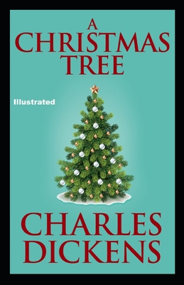 A Christmas Tree Illustrated B08JF5M5V9 Book Cover