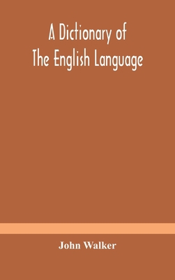 A dictionary of the English language, answering... 9354180019 Book Cover