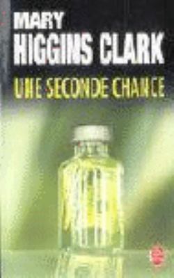 Une Seconde Chance [French] 2253101222 Book Cover