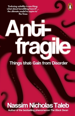 Antifragile: Things that Gain from Disorder B009K6DKTS Book Cover