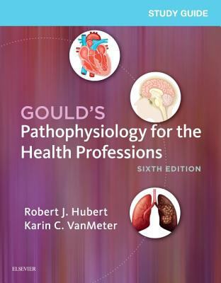 Study Guide for Gould's Pathophysiology for the... 0323414141 Book Cover