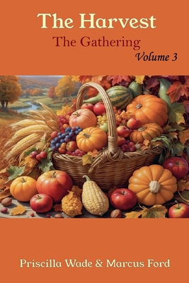 The Harvest, The Gathering Vol. 3 B0FV1YK16W Book Cover