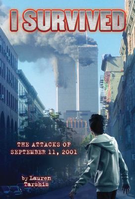 I Survived the Attacks of September 11th, 2001 0545206936 Book Cover