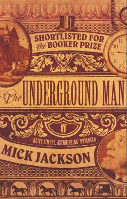 The Underground Man 0571236294 Book Cover