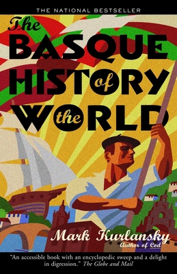 The Basque History of the World 0676973663 Book Cover