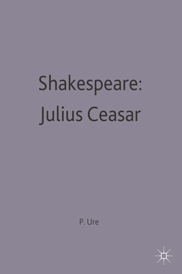Shakespeare: Julius Caesar B005XYTTOG Book Cover