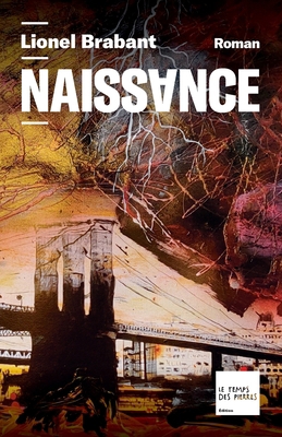Naissance [French] 2956910213 Book Cover
