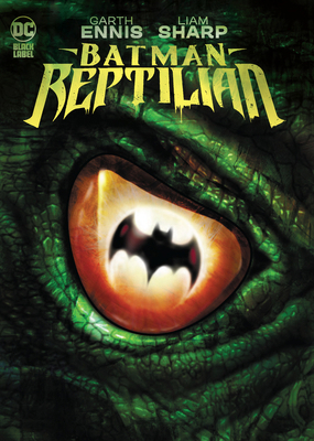 Batman: Reptilian 1779515332 Book Cover