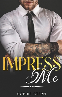 Impress Me B0DHD714X2 Book Cover