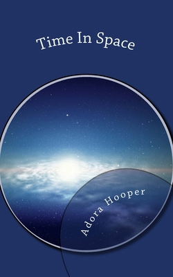 Time In Space 0692339043 Book Cover