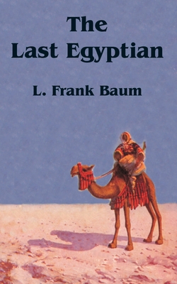 The Last Egyptian 1589639197 Book Cover