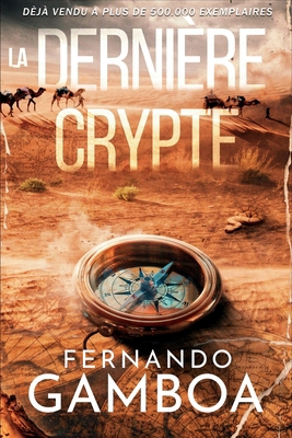 La Dernière Crypte (French Edition) [French] B0DWMP9G1D Book Cover