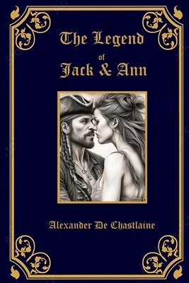 The Legend of Jack and Ann: Jack and Ann - In t...            Book Cover