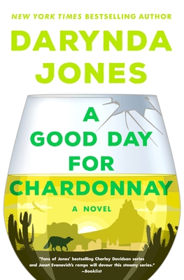 A Good Day for Chardonnay 1250233119 Book Cover