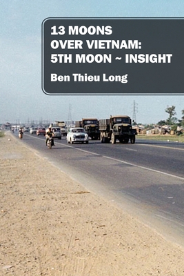 13 Moons Over Vietnam: 5th Moon Insight 1977240755 Book Cover