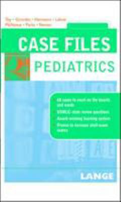 Case Files: Pediatrics 0071410163 Book Cover