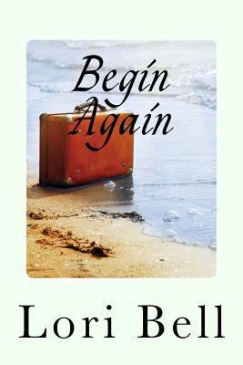 Begin Again 1977898750 Book Cover