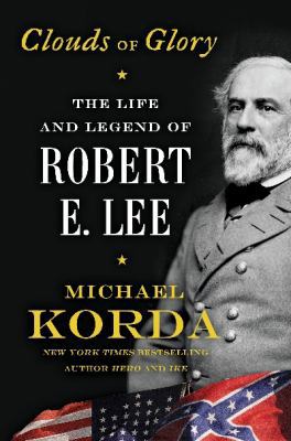 Clouds of Glory: The Life and Legend of Robert ... 0062116290 Book Cover