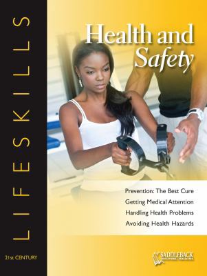 Health and Safety- 21st Century Lifeskills 1616511206 Book Cover