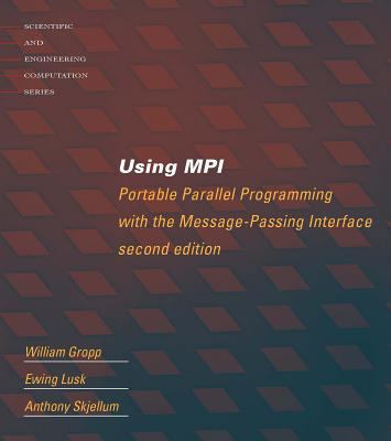 Using Mpi: Portable Parallel Programming with t... B007YXR1SU Book Cover