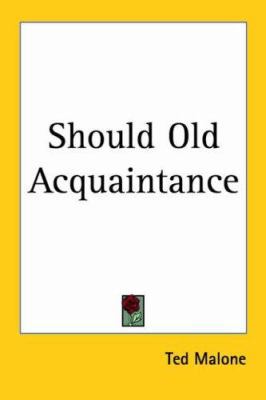 Should Old Acquaintance 1419108638 Book Cover