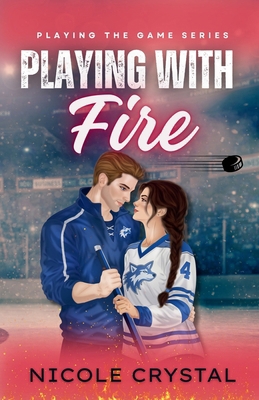 Playing with Fire B0GT8R6WYC Book Cover