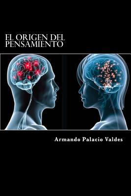 El origen del pensamiento [Spanish] 1981516425 Book Cover