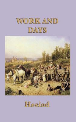 Work and Days 1515427552 Book Cover