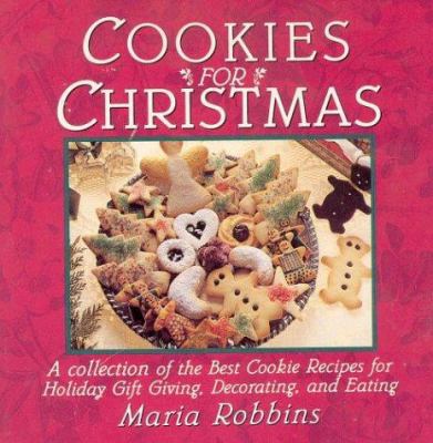 Cookies for Christmas: Fifty of the Best Cookie... 0312097751 Book Cover