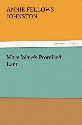 Mary Ware's Promised Land 3847240390 Book Cover