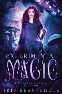 Experimental Magic: Myrtlewood Mysteries Book 2... 0473629909 Book Cover
