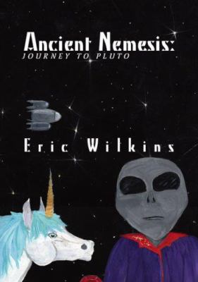 Ancient Nemesis: Journey to Pluto 1412098378 Book Cover