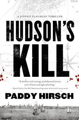 Hudson's Kill: A Justice Flanagan Thriller 0765399164 Book Cover