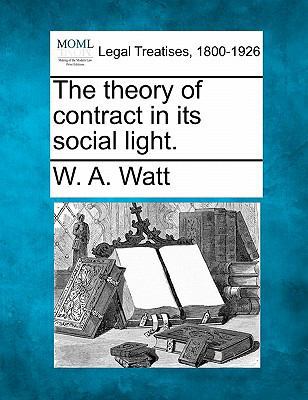 The Theory of Contract in Its Social Light. 1240081820 Book Cover