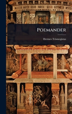 Poemander [Latin] 1023671867 Book Cover