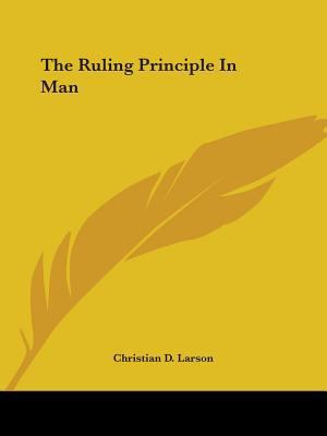 The Ruling Principle In Man 1425335373 Book Cover