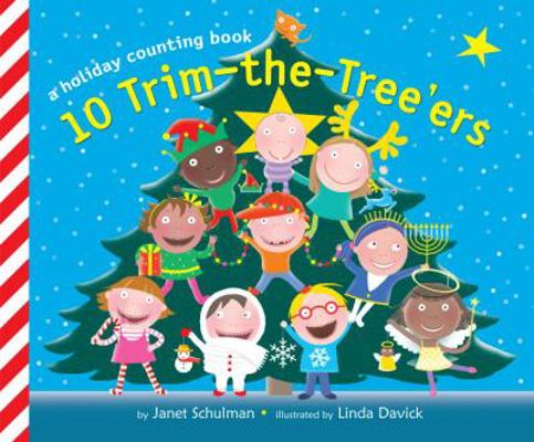 10 Trim-The-Tree'ers: A Holiday Counting Book 0375966587 Book Cover