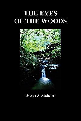 The Eyes of the Woods: A Story of the Ancient W... 1849021813 Book Cover