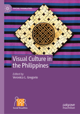 Visual Culture in the Philippines 3031904206 Book Cover