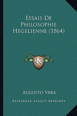 Essais De Philosophie Hegelienne (1864) [French] 1165339358 Book Cover