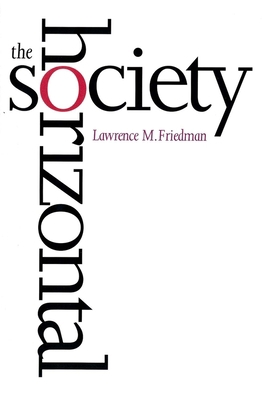 The Horizontal Society 0300075456 Book Cover