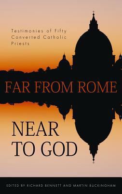 Far from Rome, Near to God: The Testimonies of ... 1848710208 Book Cover