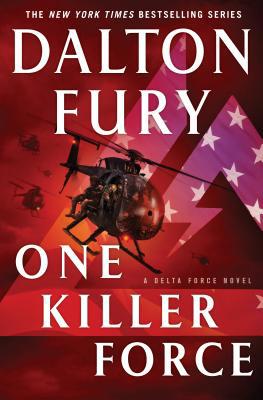 One Killer Force: A Delta Force Novel 125006466X Book Cover