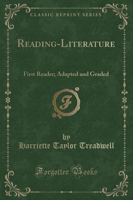 Reading-Literature: First Reader; Adapted and G... 1334117152 Book Cover